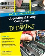 Upgrading and Fixing Computers Do-It-Yourself For Dummies