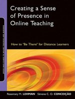 Creating a Sense of Presence in Online Teaching - How to 