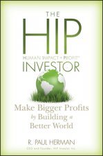 HIP Investor - Make Bigger Profits by Building  a Better World