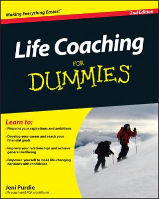 Life Coaching For Dummies 2e