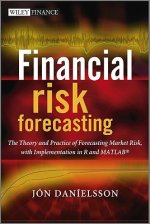 Financial Risk Forecasting - The Theory and Practice of Forecasting Market Risk with Implementation in R and MATLAB