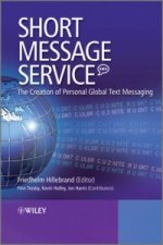 Short Message Service (SMS) - The Creation of Personal Global Text Messaging