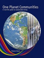 One Planet Communities - A real-life guide to sustainable living
