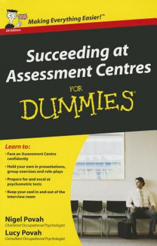 Succeeding at Assessment Centres For Dummies