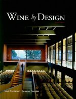 Wine By Design 2e