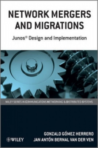 Network Mergers and Migrations - Junos Design and Implementation