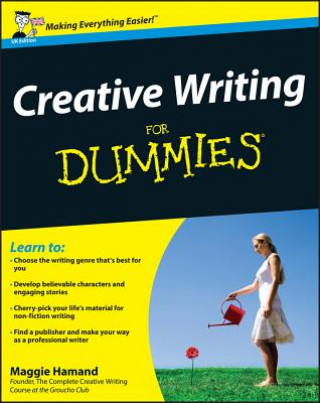 Creative Writing For Dummies (Maggie Hamand)(Brožovaná)