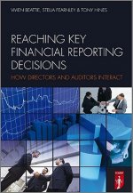 Reaching Key Financial Reporting Decisions - How Directors and Auditors Interact