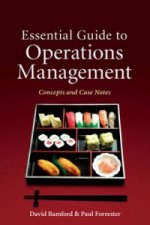 Essential Guide to Operations Management - Concepts and Case Notes