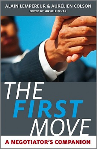 First Move - A Negotiator's Companion
