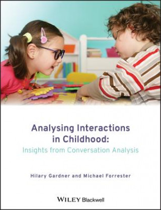 Analysing Interactions in Childhood - Insights from Conversation Analysis