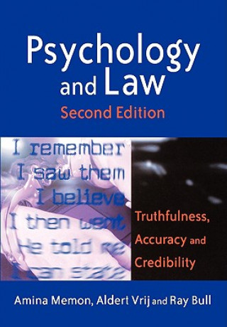 Psychology and Law - Truthfulness, Accuracy & Credibility 2e