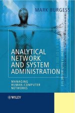 Analytical Network and System Administration - Managing Human-Computer Systems