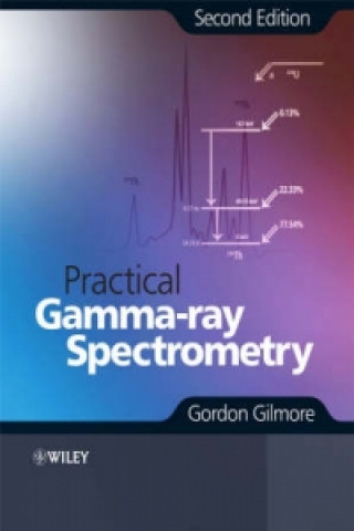 Practical Gamma-ray Spectrometry 2e