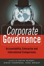 Corporate Governance - Accountability, Enterprise and International Comparisons