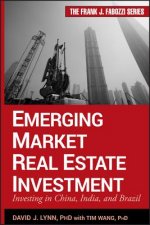 Emerging Market Real Estate Investment - Investing  in China, India, and Brazil