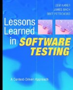 Lessons Learned in Software Testing - A Context- Driven Approach