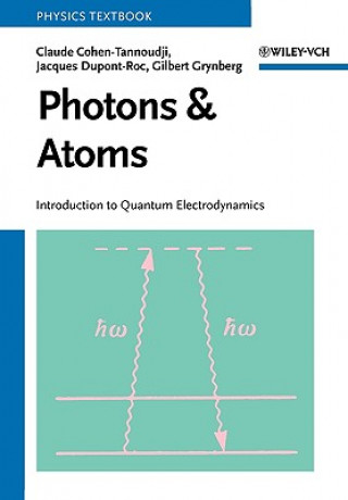 Photons and Atoms - Introduction to Quantum Electrodynamics