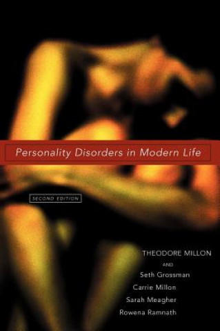Personality Disorders in Modern Life 2e
