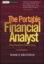 Portable Financial Analyst - What Practitioners Need to Know 2e