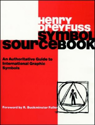 Symbol Sourcebook - An Authoritative Guide to International Graphic Symbols