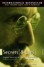 Secrets and Lies - Digital Security in a Networked World