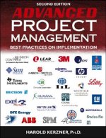 Advanced Project Management - Best Practices on Implementation 2e