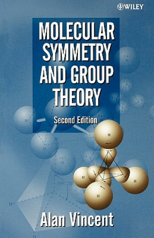 Molecular Symmetry & Group Theory - A Programmed Introduction to Chemical Applications 2e