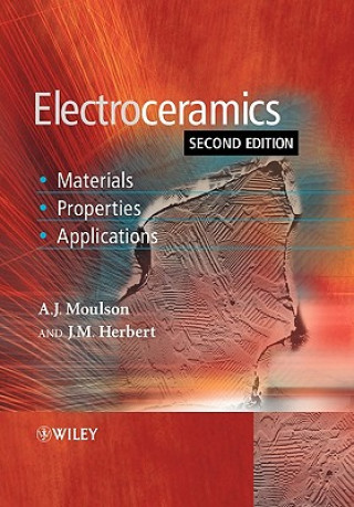 Electroceramics - Materials, Properties, Applications 2e