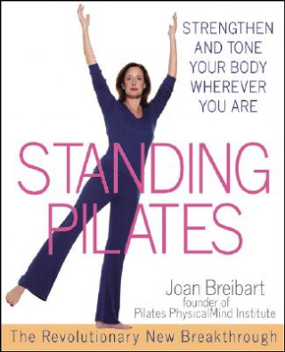 Standing Pilates ( Breibart)(Puha kötésű)