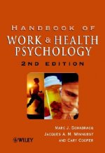 Handbook of Work & Health Psychology 2e
