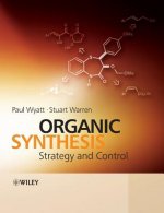 Organic Synthesis - Strategy and Control