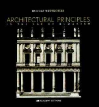 Architectural Principles in the Age of Humanism 2e