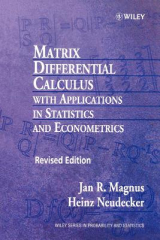Matrix Differential Calculus with Applications in Statistics & Econometrics Rev