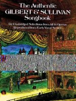 Authentic Gilbert and Sullivan Songbook