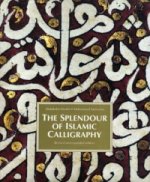 Splendour of Islamic Calligraphy