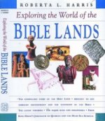 Exploring the World of the Bible Lands
