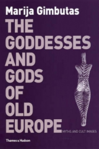 Goddesses and Gods of Old Europe