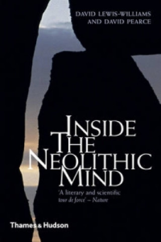 Inside the Neolithic Mind