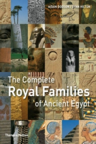 Complete Royal Families of Ancient Egypt