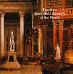 Most Beautiful Libraries of the World
