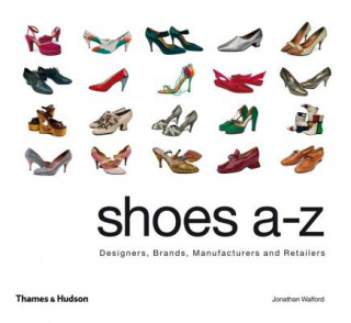 Shoes A-Z (Jonathan Walford)(Kemény kötésű)