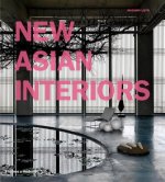 New Asian Interiors