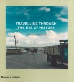 Travelling Through the Eye of History