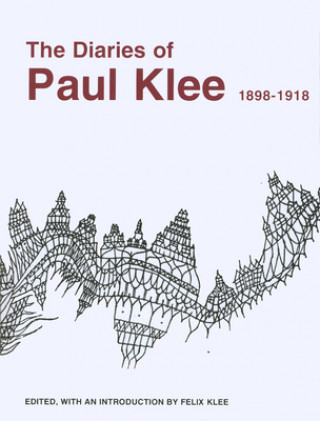 Diaries of Paul Klee, 1898-1918