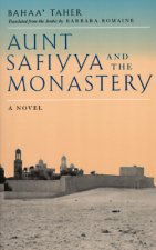 Aunt Safiyya and the Monastery