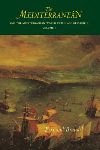 Mediterranean and the Mediterranean World in the Age of Philip II