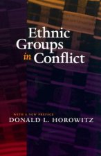 Ethnic Groups in Conflict, Updated Edition With a New Preface
