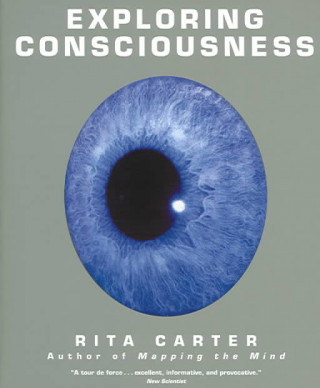 Exploring Consciousness