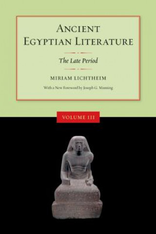 Ancient Egyptian Literature, Volume III (Miriam Lichtheim)(Puha kötésű)